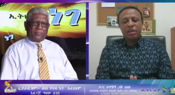 ESAT Ethiopia Nege Gizaw with Dr Semahegn Gashu – Dec 29, 2018 (Part-2)