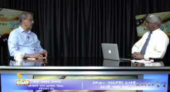 ESAT Ethiopian Nege with Dr Tesfay Demleash – Jan 05, 2019 (Part 1)